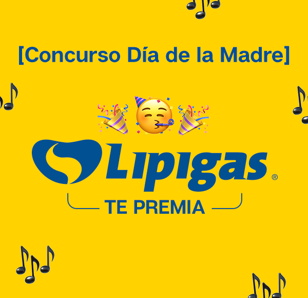 Bases Legales - Concurso día de la madre - Lipigas te premia